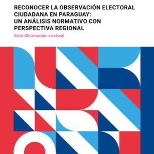 reconcer-observacion-electoral-ciudadana-en-paraguay-cover