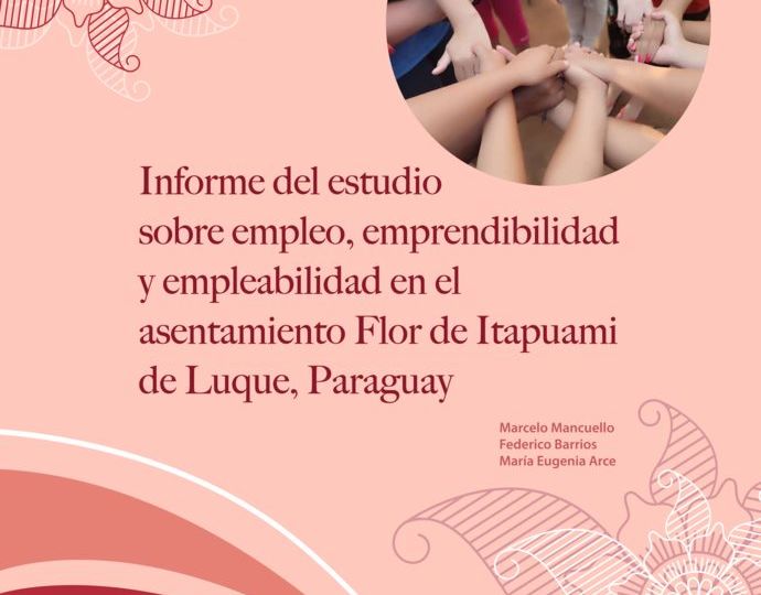 Informe empleo, emprendibilidad y empleabilidad Flor de Itapuami